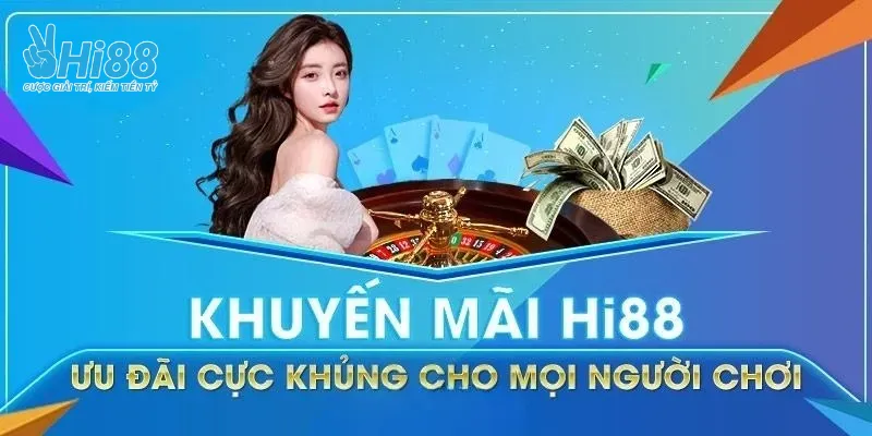 Tìm Hiểu Về Khuyến Mãi Hi88